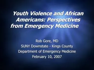 Youth Violence and African Americans: Perspectives from Emergency Medicine