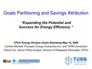 Goals Partitioning and Savings Attribution “Expanding the Potential and Success for Energy Efficiency ”
