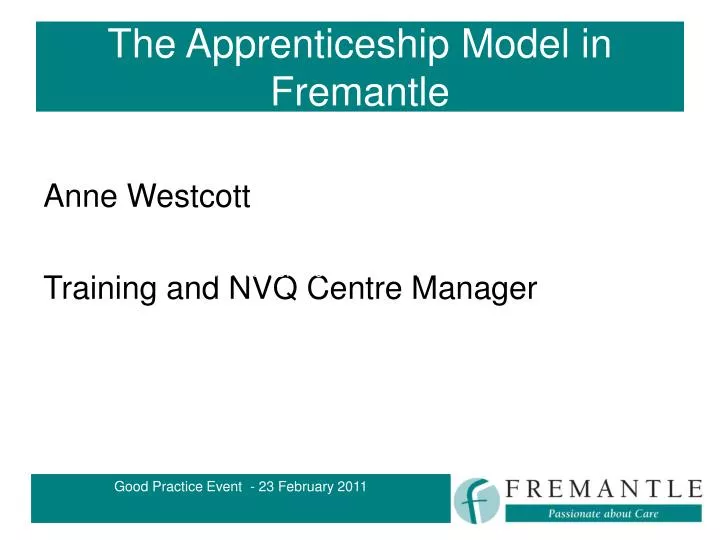 the apprenticeship model in fremantle