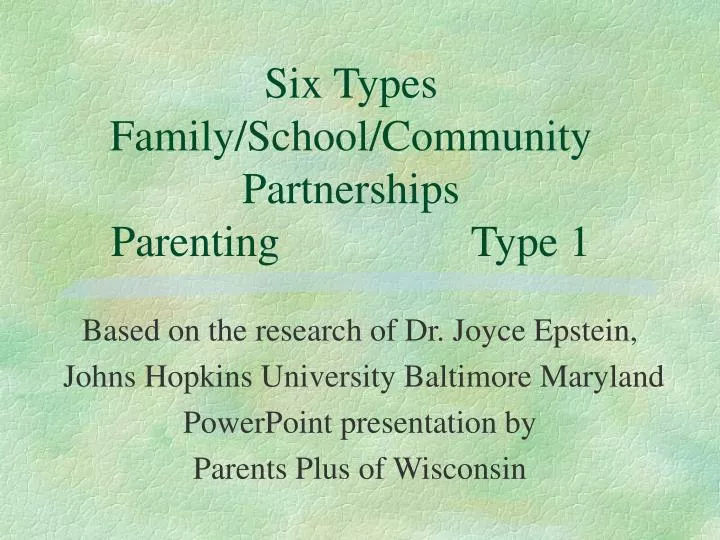 six types family school community partnerships parenting type 1