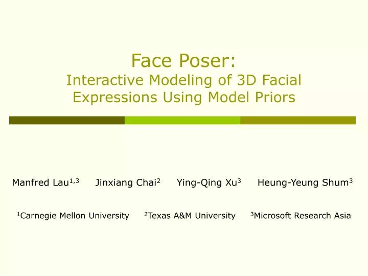 face poser interactive modeling of 3d facial expressions using model priors