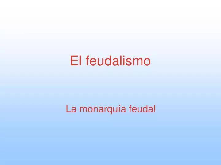 el feudalismo