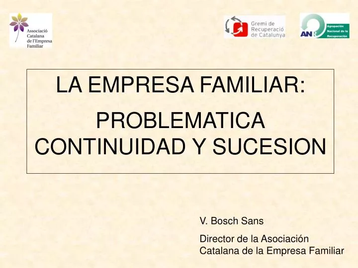 la empresa familiar problematica continuidad y sucesion