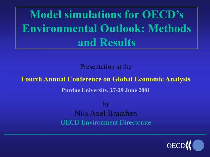 model simulations for oecd s environmental outlook methods and results