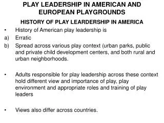 PLAY LEADERSHIP IN AMERICAN AND EUROPEAN PLAYGROUNDS