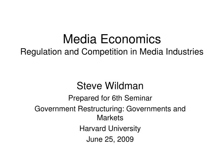media economics regulation and competition in media industries