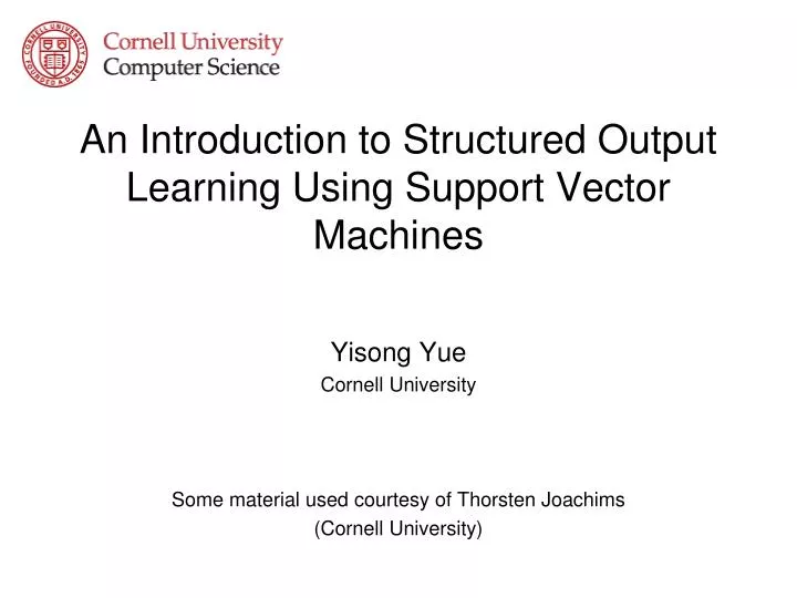 an introduction to structured output learning using support vector machines