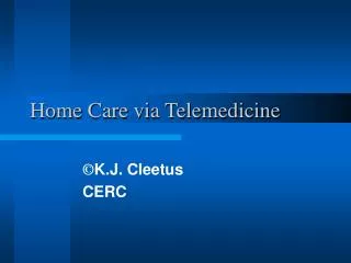 Home Care via Telemedicine
