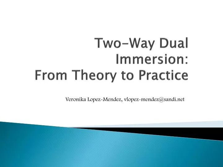 two way dual immersion from theory to practice