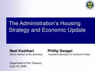 The Administration’s Housing Strategy and Economic Update