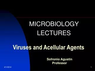 Viruses and Acellular Agents