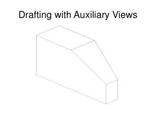 Drafting with Auxiliary Views