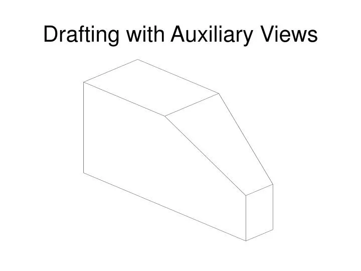 drafting with auxiliary views