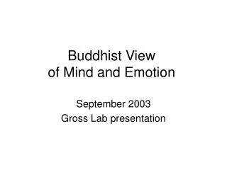 Buddhist View of Mind and Emotion
