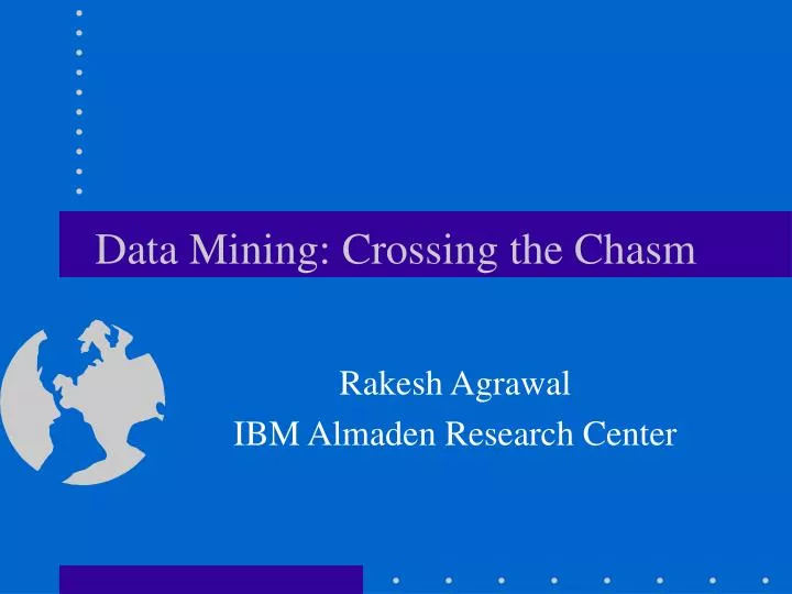 data mining crossing the chasm