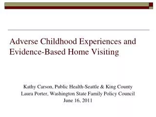 Adverse Childhood Experiences and Evidence-Based Home Visiting