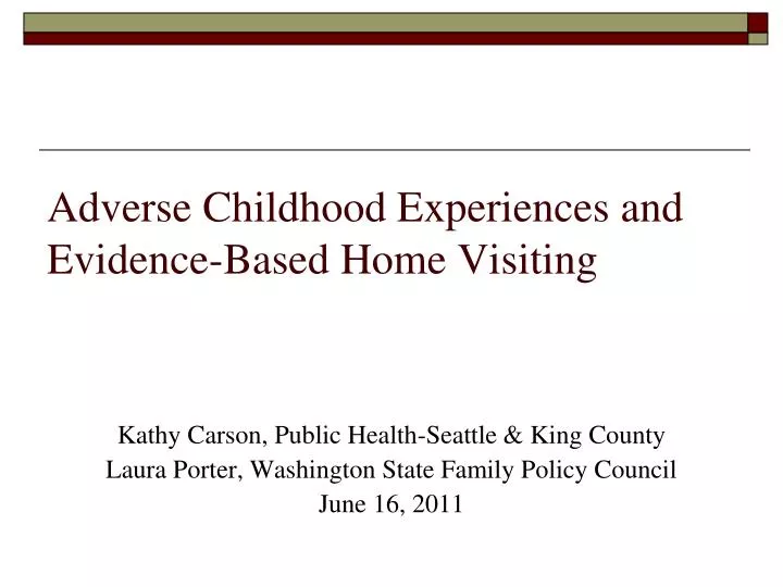adverse childhood experiences and evidence based home visiting