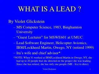 WHAT IS A LEAD ?