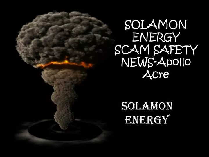 solamon energy scam safety news apollo acre
