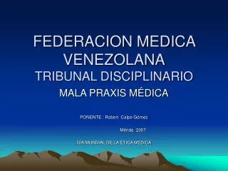 FEDERACION MEDICA VENEZOLANA TRIBUNAL DISCIPLINARIO