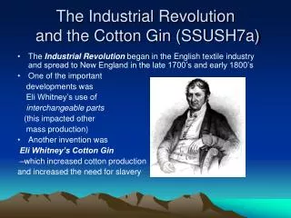The Industrial Revolution and the Cotton Gin (SSUSH7a)