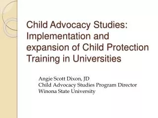 Child Advocacy Studies: Implementation and expansion of Child Protection Training in Universities