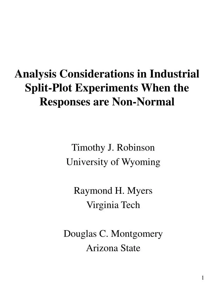 analysis considerations in industrial split plot experiments when the responses are non normal