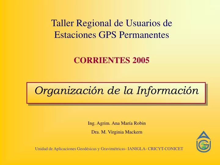 taller regional de usuarios de estaciones gps permanentes corrientes 2005