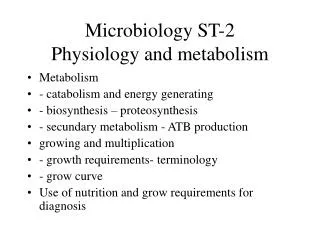 Microbiology ST-2 Physiology and metabolism