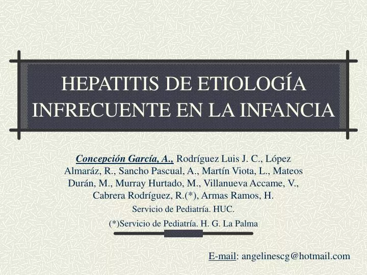 hepatitis de etiolog a infrecuente en la infancia