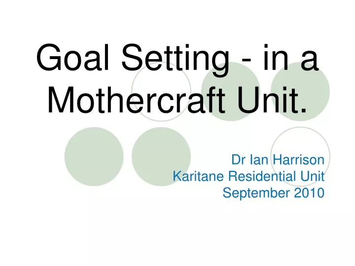 goal setting in a mothercraft unit