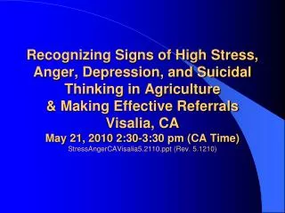 Recognizing Signs of High Stress, Anger, Depression, and Suicidal Thinking in Agriculture &amp; Making Effective Referra