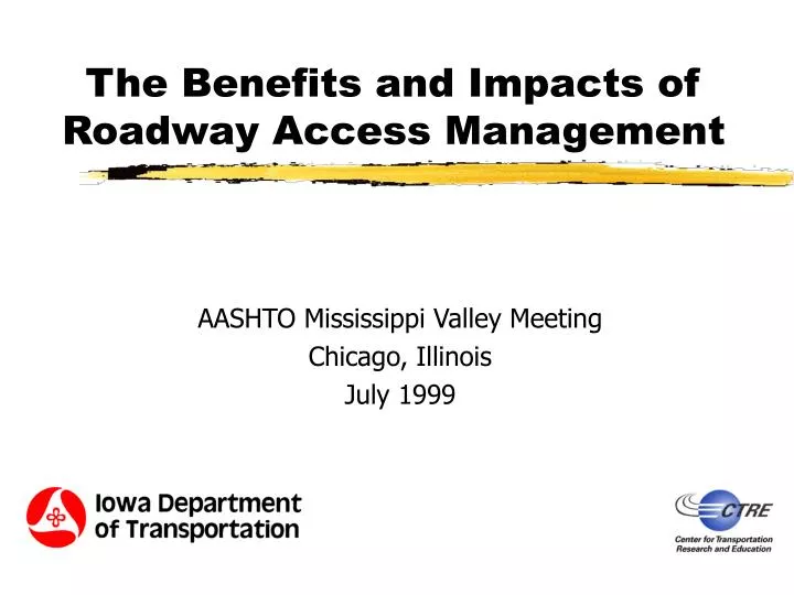 the benefits and impacts of roadway access management