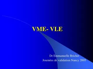 vme vle