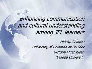 Enhancing communication and cultural understanding among JFL learners