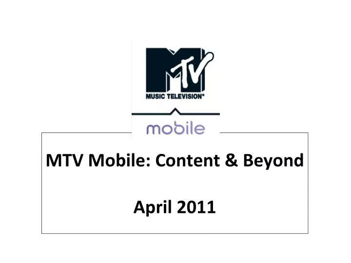 mtv mobile content beyond april 2011
