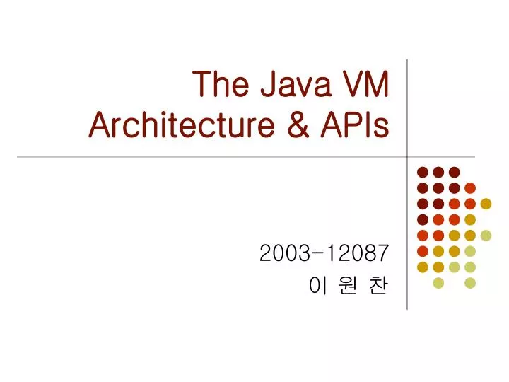 the java vm architecture apis