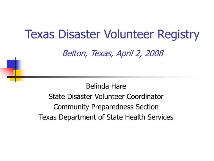 texas disaster volunteer registry belton texas april 2 2008