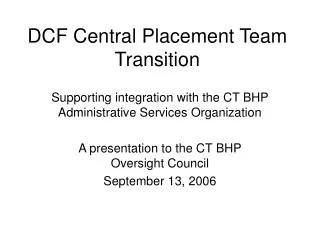 DCF Central Placement Team Transition