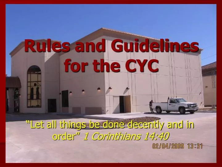 rules and guidelines for the cyc