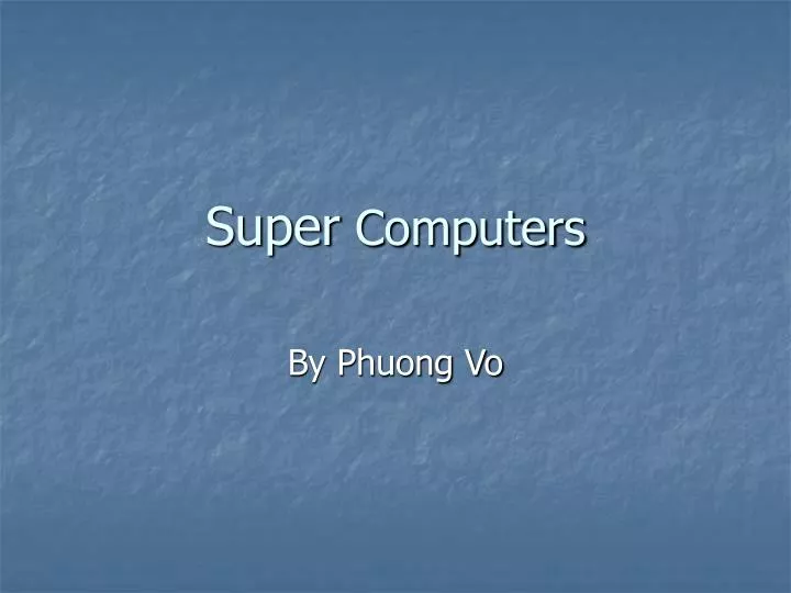 super computers