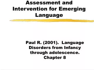 Assessment and Intervention for Emerging Language