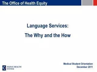 Language Services: The Why and the How