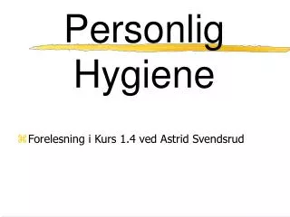 Personlig Hygiene