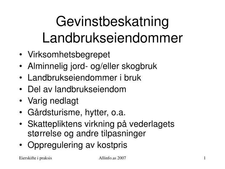 gevinstbeskatning landbrukseiendommer