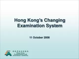 Hong Kong’s Changing Examination System
