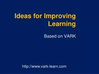 Ideas for Improving Learning