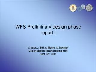 WFS Preliminary design phase report I