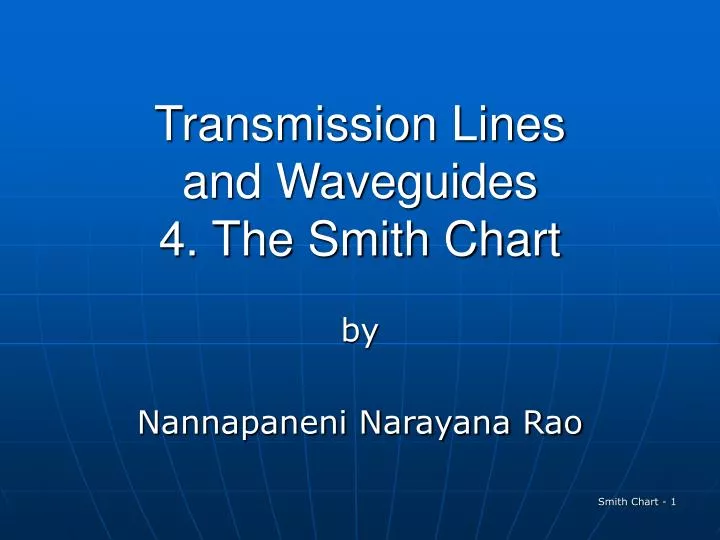 transmission lines and waveguides 4 the smith chart