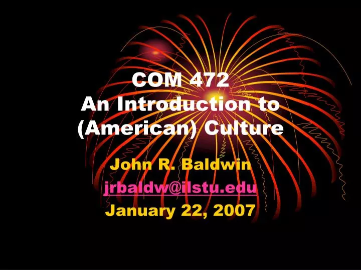 com 472 an introduction to american culture